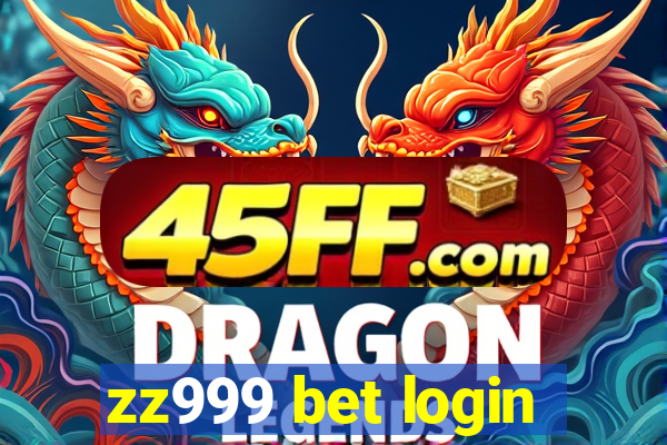 zz999 bet login